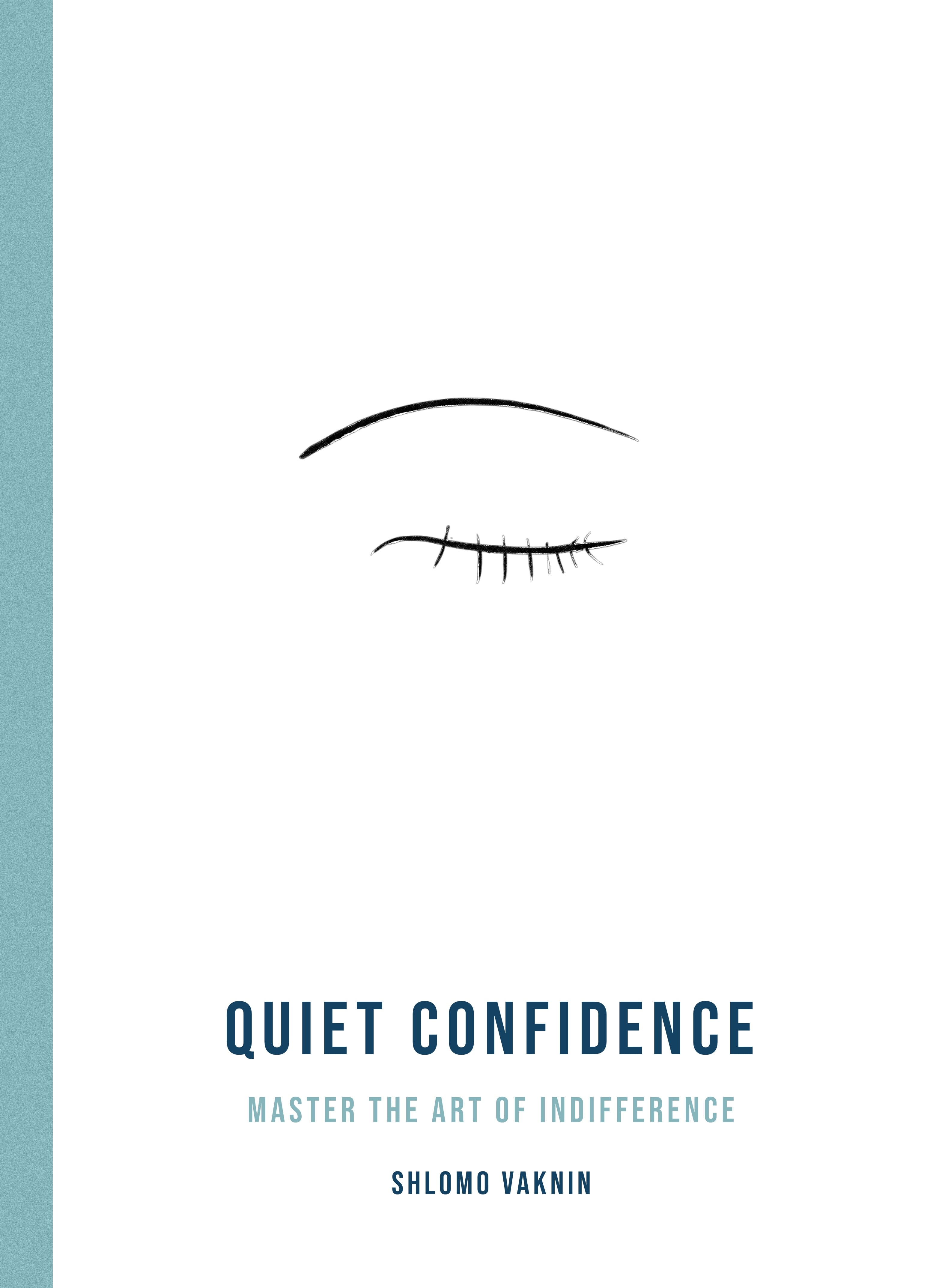 Quiet Confidence