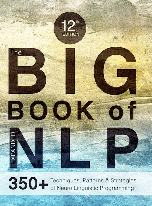 The Big Book of NLP, Expanded