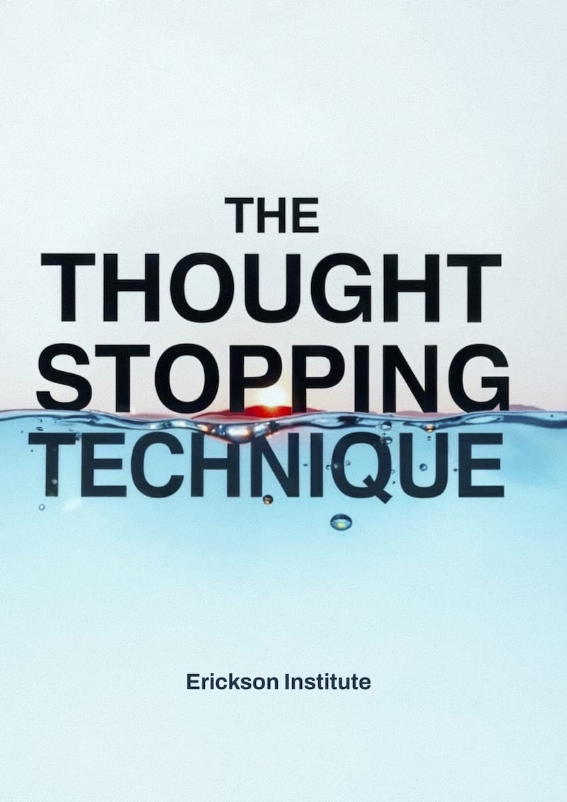 The Thought Stopping Technique